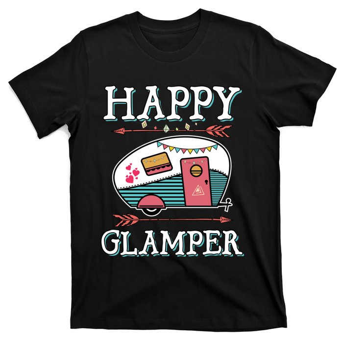 Happy Glamper Gift Outdoor Glamping Camping Men Women Gift T-Shirt