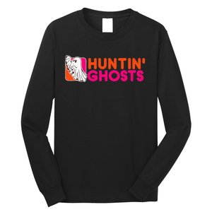 Hunting Ghosts Ghost Hunter Paranormal Activity Halloween Long Sleeve Shirt