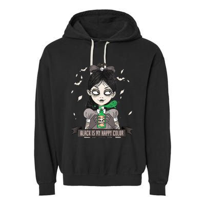 Halloween Gothic Grunge Alt Emo Girl Black Is My Happy Color Garment-Dyed Fleece Hoodie