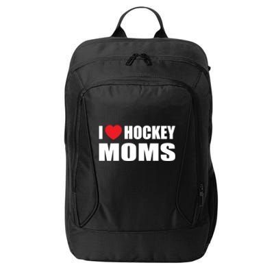 Hockey Great Gift I Love Hockey Moms Gift City Backpack