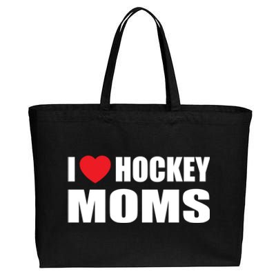 Hockey Great Gift I Love Hockey Moms Gift Cotton Canvas Jumbo Tote