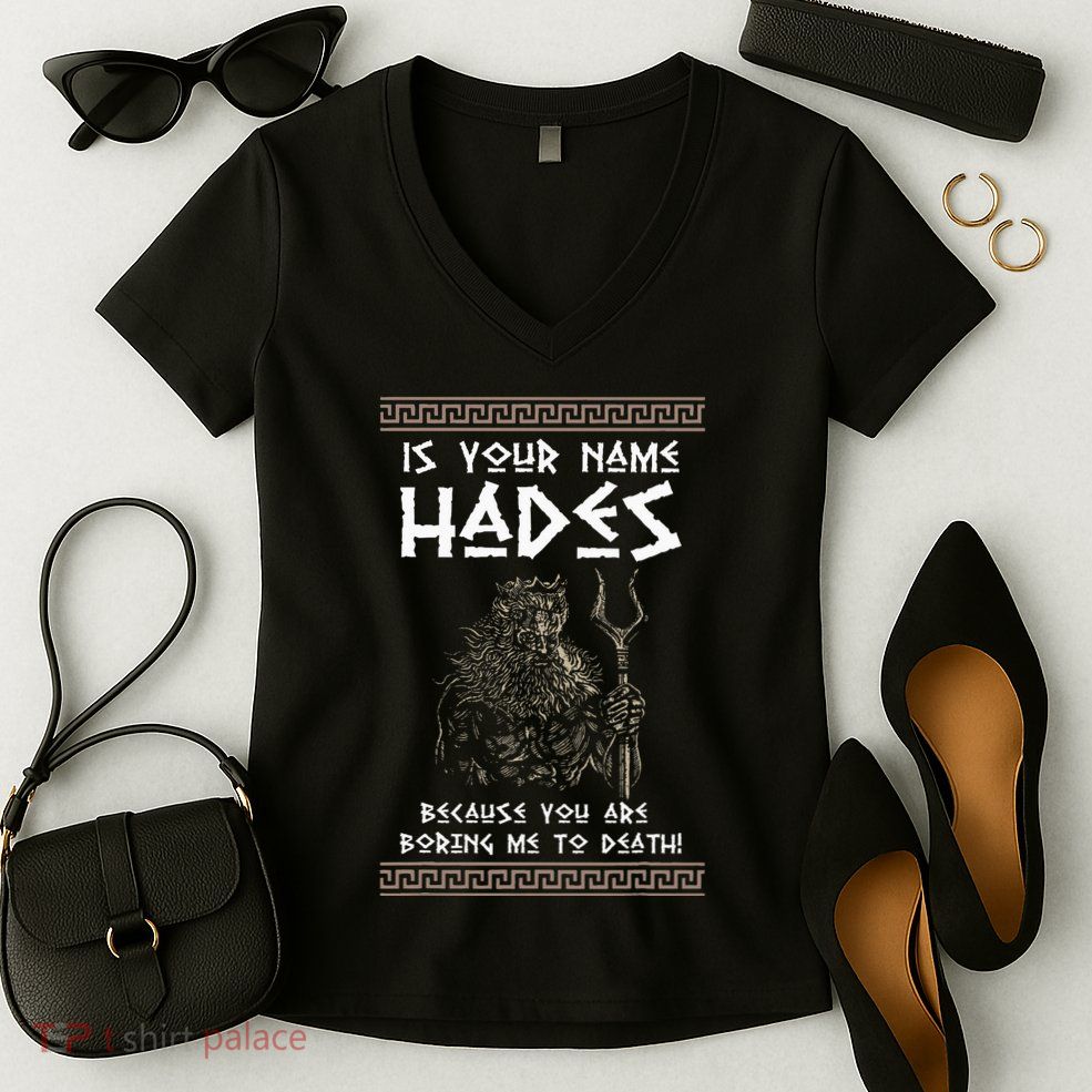 Hades Greek God And Ancient Greek Mythology History Buff Women's V-Neck T-Shirt