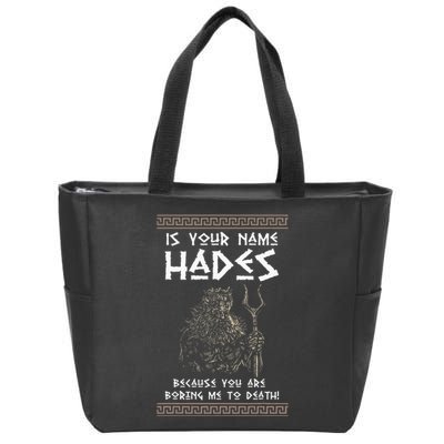 Hades Greek God And Ancient Greek Mythology History Buff Zip Tote Bag
