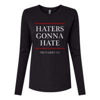 Haters Gonna Hate Proverbs 98 Womens Cotton Relaxed Long Sleeve T-Shirt