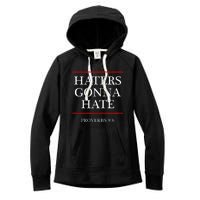 Haters Gonna Hate Proverbs 98 Women's Fleece Hoodie