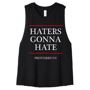 Haters Gonna Hate Proverbs 98 Women's Racerback Cropped Tank