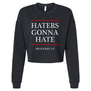 Haters Gonna Hate Proverbs 98 Cropped Pullover Crew