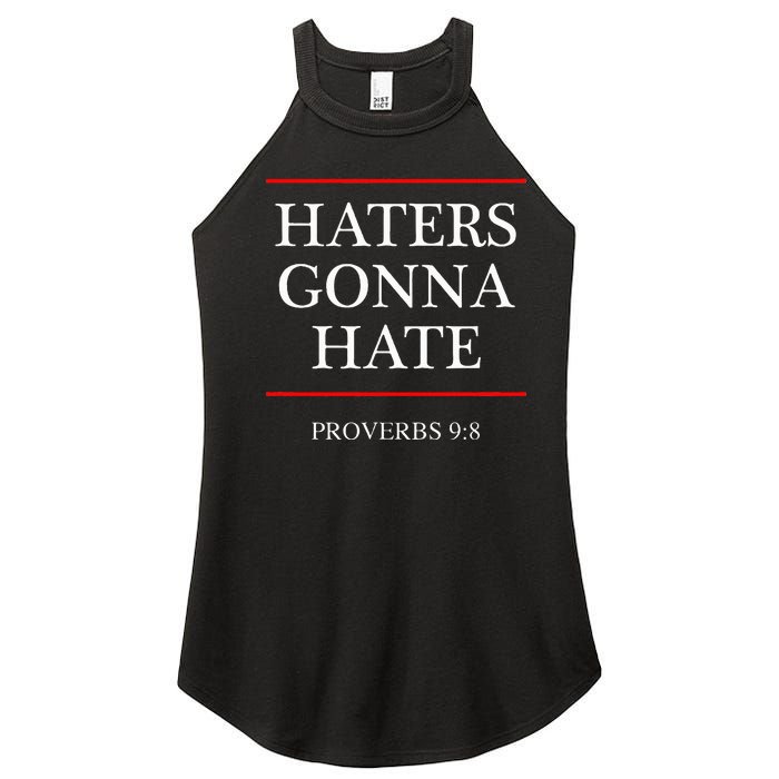 Haters Gonna Hate Proverbs 98 Women's Perfect Tri Rocker Tank