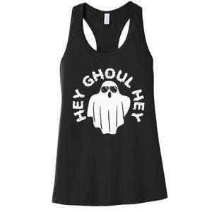 Hey Ghoul Hey Funny Halloween Boo Spooky Trick Or Treat Women's Racerback Tank