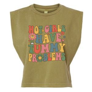 Hot Girl Have Tummy Problems Garment-Dyed Women's Muscle Tee