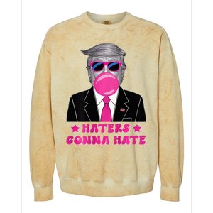 Haters Gonna Hate Funny Sunglasses Trump Bubble Gum 2024 Colorblast Crewneck Sweatshirt