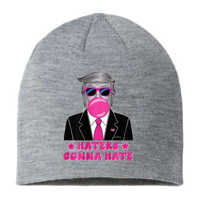 Haters Gonna Hate Funny Sunglasses Trump Bubble Gum 2024 Sustainable Beanie