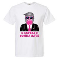 Haters Gonna Hate Funny Sunglasses Trump Bubble Gum 2024 Garment-Dyed Heavyweight T-Shirt