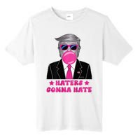 Haters Gonna Hate Funny Sunglasses Trump Bubble Gum 2024 Tall Fusion ChromaSoft Performance T-Shirt