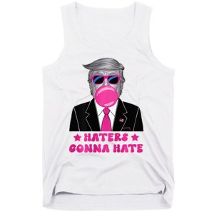 Haters Gonna Hate Funny Sunglasses Trump Bubble Gum 2024 Tank Top