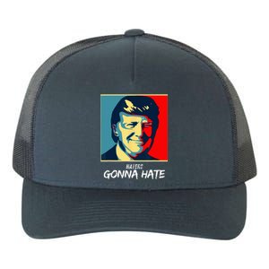 Haters Gonna Hate Quote Funny Saying Trump Yupoong Adult 5-Panel Trucker Hat