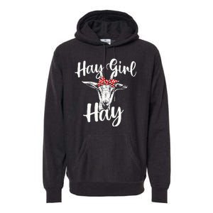 Hay Girl Hay Goat Whisperer Farm Animal Rancher Farmer Premium Hoodie