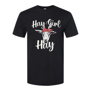 Hay Girl Hay Goat Whisperer Farm Animal Rancher Farmer Softstyle CVC T-Shirt