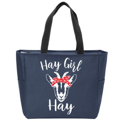 Hay Girl Hay Funny Goat Lover For Girl Zip Tote Bag