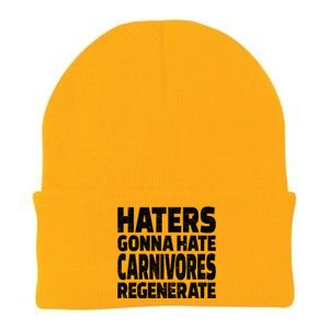 Haters Gonna Hate Carnivores Regenerate Funny Carnivore Diet Meaningful Gift Knit Cap Winter Beanie