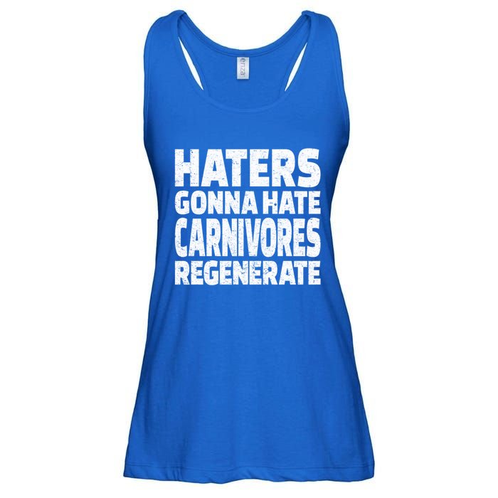 Haters Gonna Hate Carnivores Regenerate Funny Carnivore Diet Meaningful Gift Ladies Essential Flowy Tank