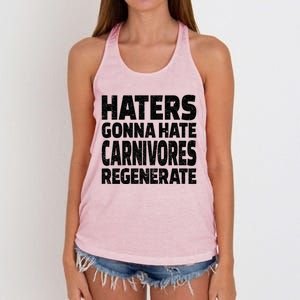 Haters Gonna Hate Carnivores Regenerate Funny Carnivore Diet Meaningful Gift Women's Knotted Racerback Tank