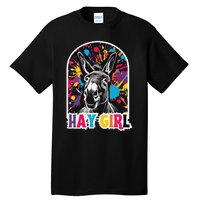 Hay Girl Hay Donkey Laughing Donkey Country Farm Tall T-Shirt