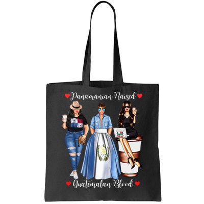 Half Guatemalan Half Panamanian Raised In Guatemala Panama Tote Bag