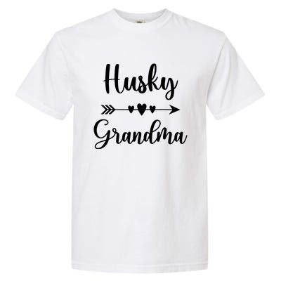 Husky Grandma Husky Dog Lovers Gift Funny Mothers Day Garment-Dyed Heavyweight T-Shirt