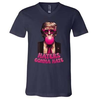 Haters Gonna Hate Funny Trump Bubble Gum Donald Trump 2024 Gift V-Neck T-Shirt