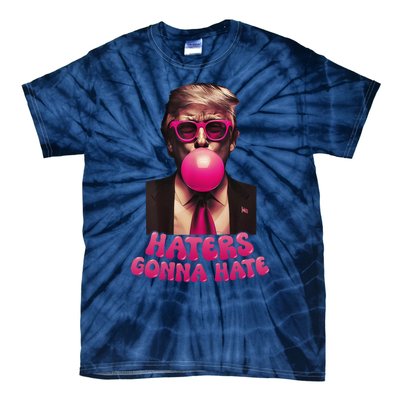 Haters Gonna Hate Funny Trump Bubble Gum Donald Trump 2024 Gift Tie-Dye T-Shirt