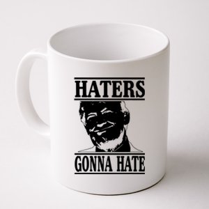 Haters Gonna Hate Trump Coffee Mug