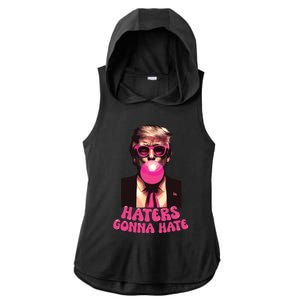 Haters Gonna Hate Funny Trump Bubble Gum Donald Trump 2024 Ladies PosiCharge Tri-Blend Wicking Draft Hoodie Tank