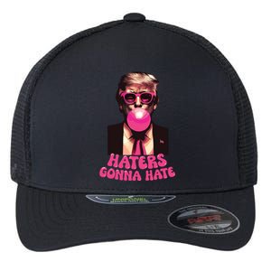 Haters Gonna Hate Funny Trump Bubble Gum Donald Trump 2024 Flexfit Unipanel Trucker Cap