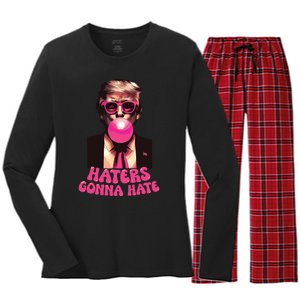 Haters Gonna Hate Funny Trump Bubble Gum Donald Trump 2024 Women's Long Sleeve Flannel Pajama Set 