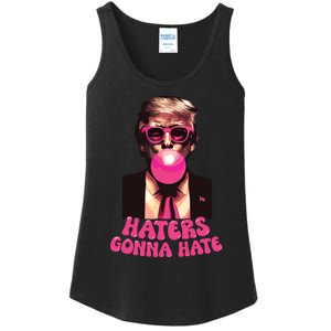 Haters Gonna Hate Funny Trump Bubble Gum Donald Trump 2024 Ladies Essential Tank