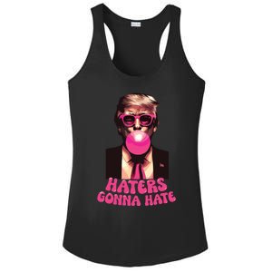 Haters Gonna Hate Funny Trump Bubble Gum Donald Trump 2024 Ladies PosiCharge Competitor Racerback Tank