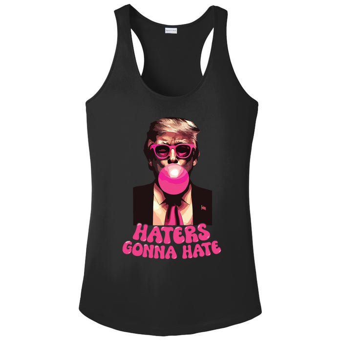 Haters Gonna Hate Funny Trump Bubble Gum Donald Trump 2024 Ladies PosiCharge Competitor Racerback Tank