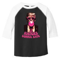 Haters Gonna Hate Funny Trump Bubble Gum Donald Trump 2024 Toddler Fine Jersey T-Shirt