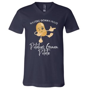 Haters Gonna Hate Potatoes Gonan Potate V-Neck T-Shirt