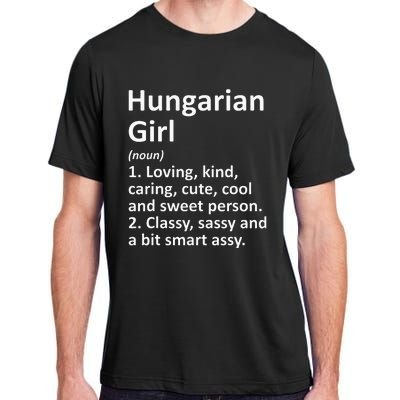 HUNGARIAN GIRL HUNGARY Gift Funny Country Home Roots Descent Adult ChromaSoft Performance T-Shirt