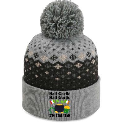 Half Gaelic Half Garlic IM Italrish Funny St. PatrickS Day The Baniff Cuffed Pom Beanie