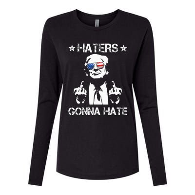 Haters Gonna Hate Middle Finger Funny Trump 2024 President Womens Cotton Relaxed Long Sleeve T-Shirt