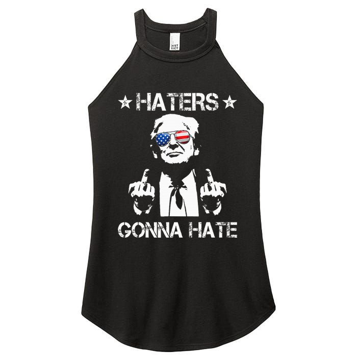 Haters Gonna Hate Middle Finger Funny Trump 2024 President Women's Perfect Tri Rocker Tank