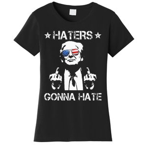 Haters Gonna Hate Middle Finger Funny Trump 2024 President Women's T-Shirt