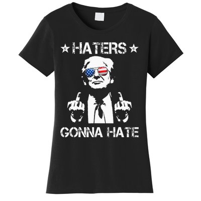 Haters Gonna Hate Middle Finger Funny Trump 2024 President Women's T-Shirt