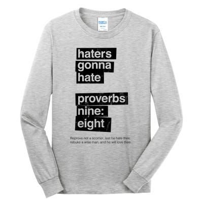 Haters Gonna Hate Proverbs Nine Eight Proverbs 9:8 Tall Long Sleeve T-Shirt