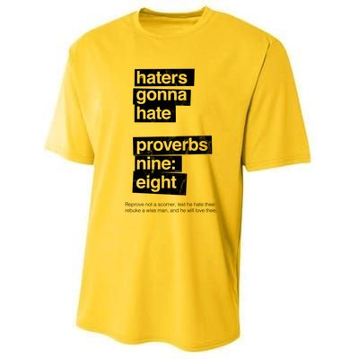 Haters Gonna Hate Proverbs Nine Eight Proverbs 9:8 Performance Sprint T-Shirt