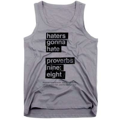 Haters Gonna Hate Proverbs Nine Eight Proverbs 9:8 Tank Top