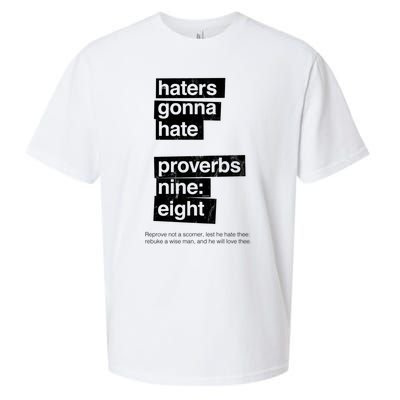 Haters Gonna Hate Proverbs Nine Eight Proverbs 9:8 Sueded Cloud Jersey T-Shirt